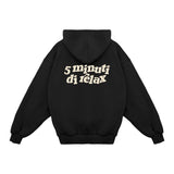 Felpa Hoodie "5 minuti di relax"