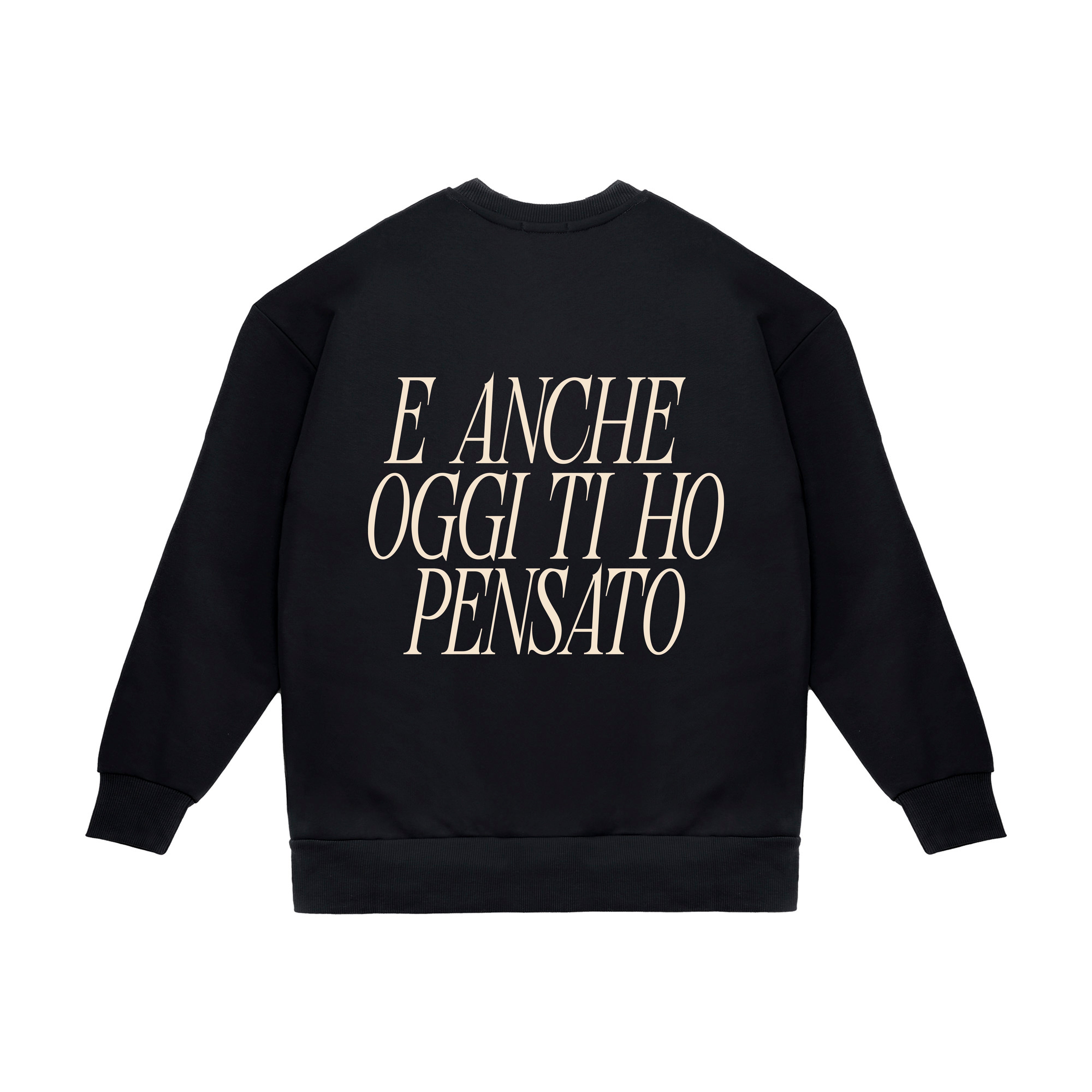 Crewneck Sweatshirt "I Thought of You Today Too"