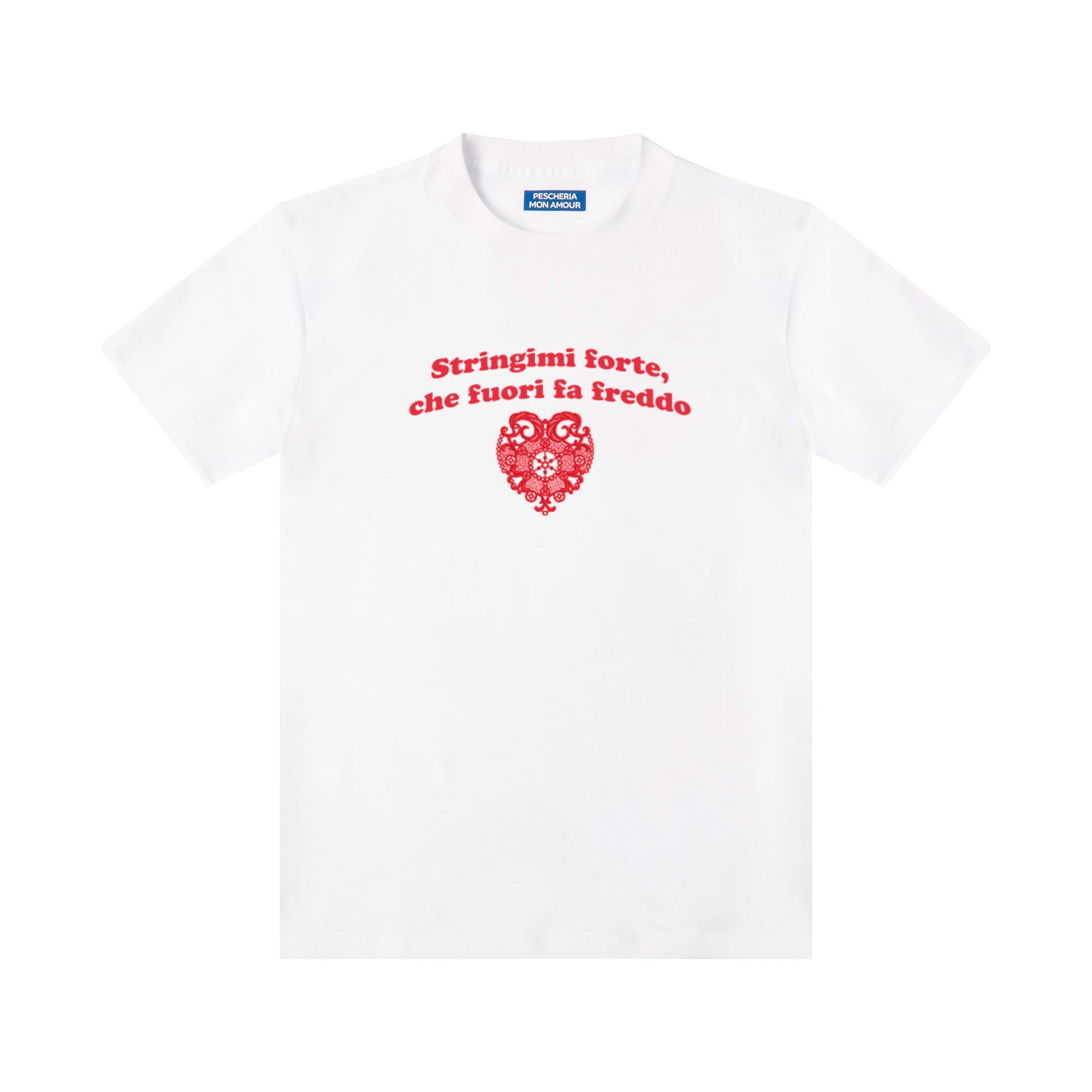 T-shirt Stringimi forte che fuori fa freddo