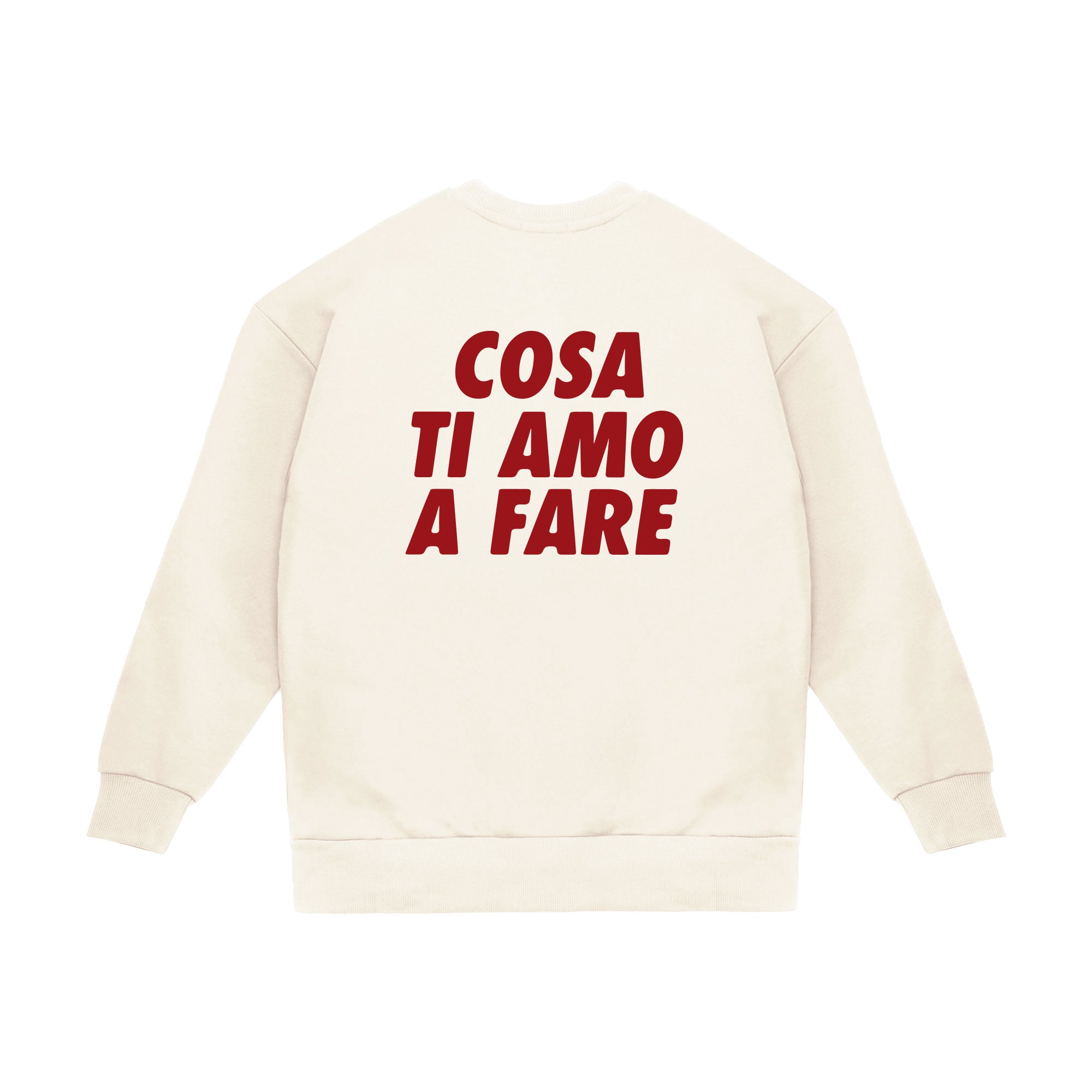 Felpa Girocollo "Cosa ti amo a fare"
