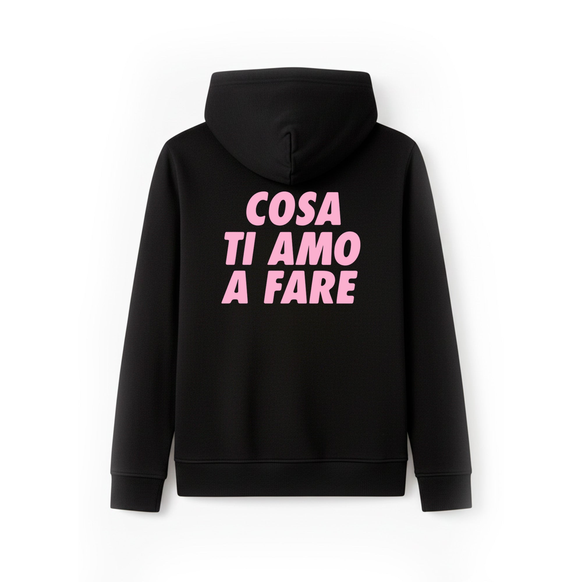 Felpa Hoodie "Cosa ti amo a fare"
