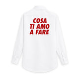 Camicia "Cosa ti amo a Fare"