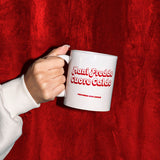 MUG "COLD HANDS WARM HEART"