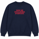 Felpa girocollo "Non mi innamoro d'estate"