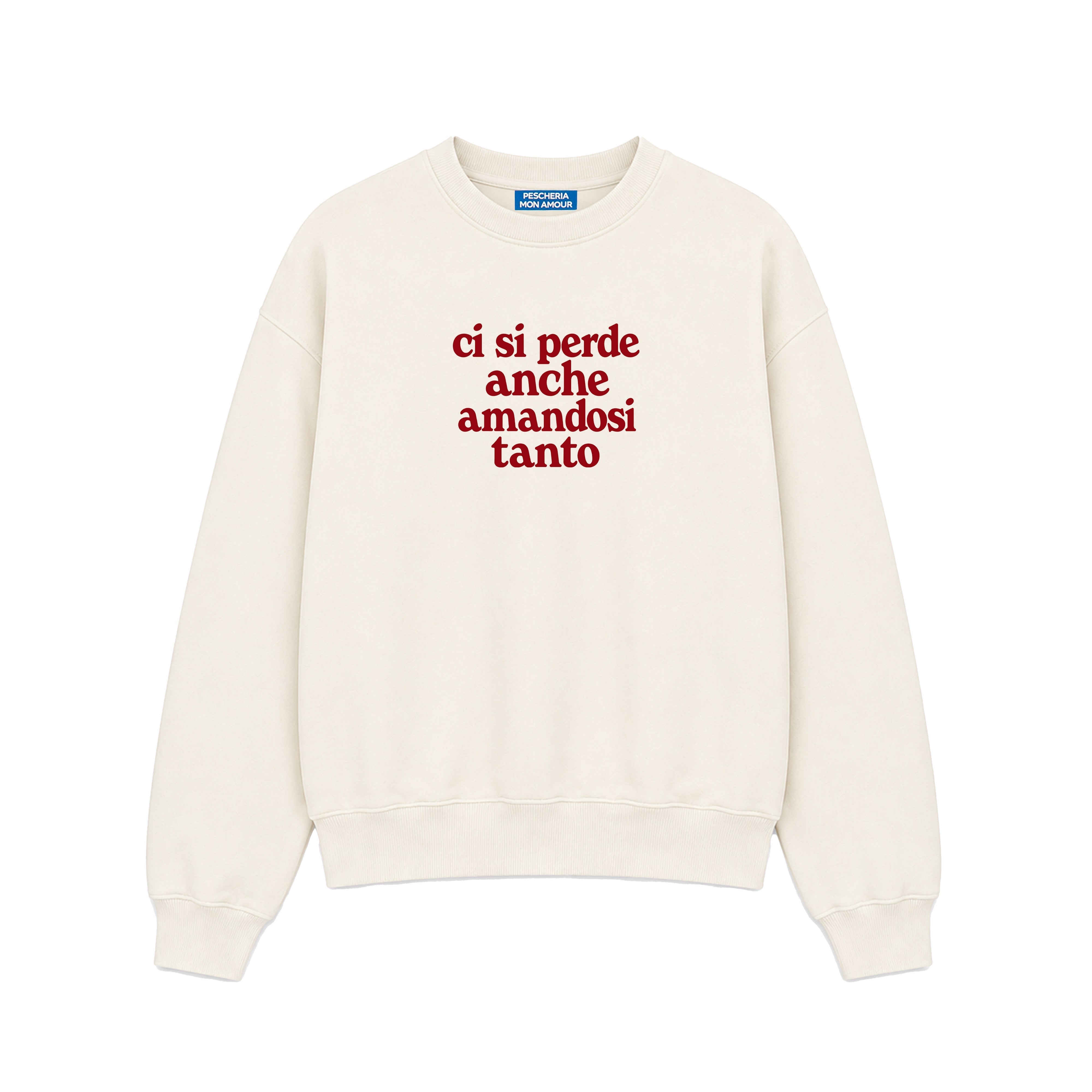 Felpa Girocollo Ci Si Perde Anche Amandosi Tanto Panna