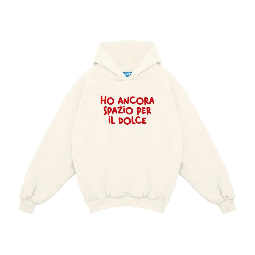 Felpa Hoodie "Ho ancora spazio per il dolce"