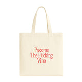 Tote "Pass me the Fucking Vino"