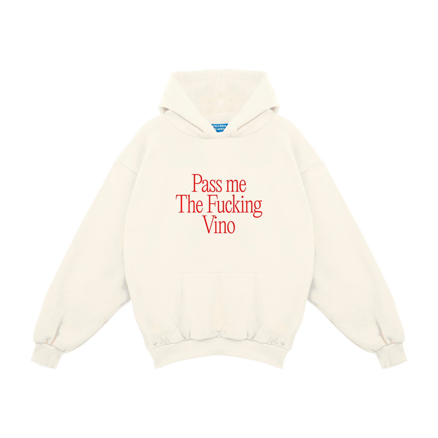 Felpa Hoodie "Pass Me The Fucking Vino"