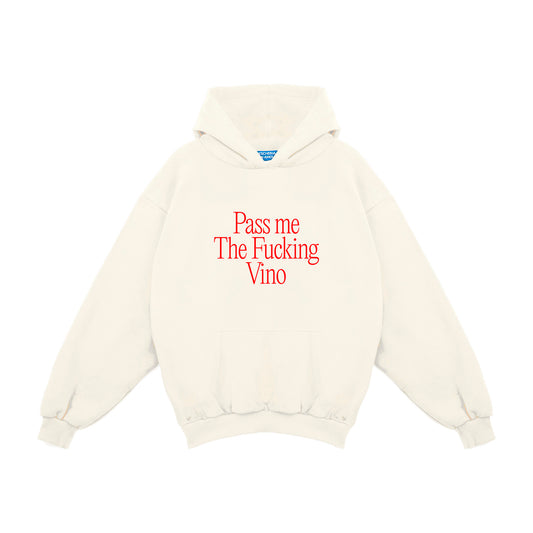 Felpa Hoodie "Pass Me The Fucking Vino"