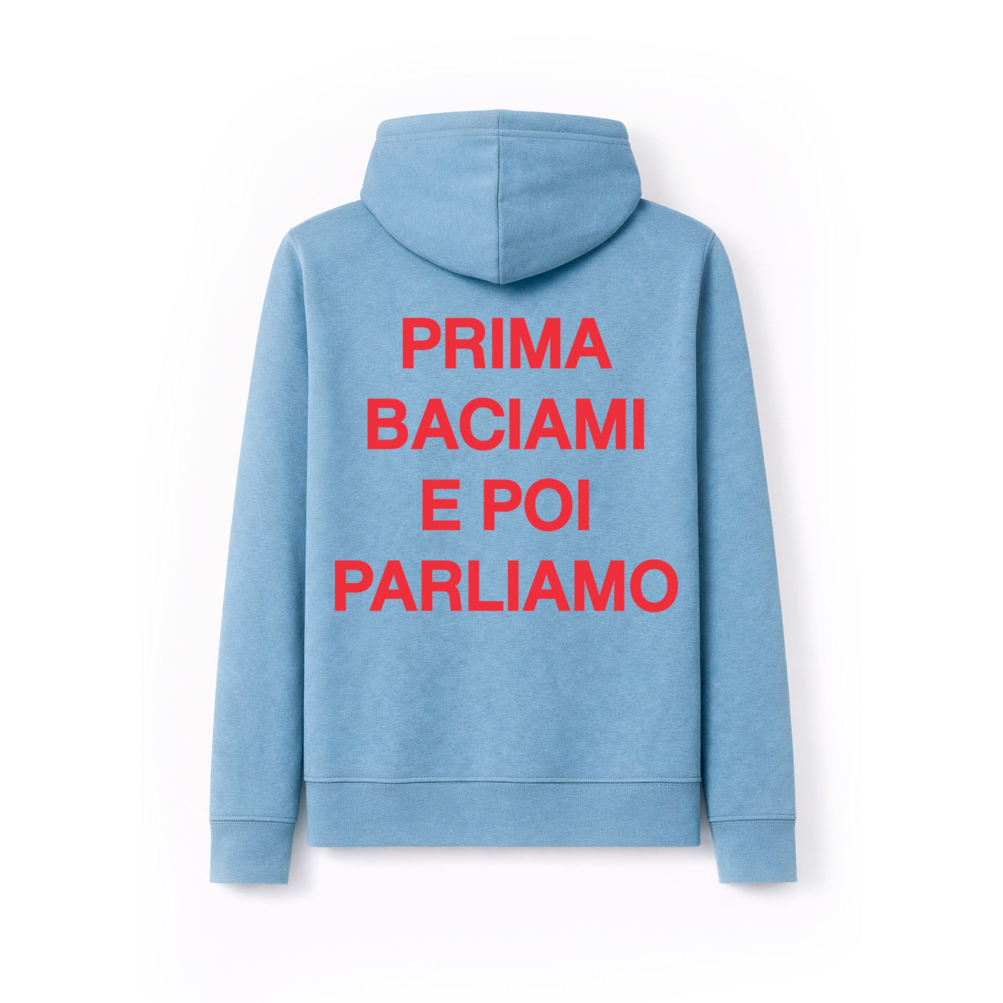 Hoodie "Kiss Me First Then Let's Talk"