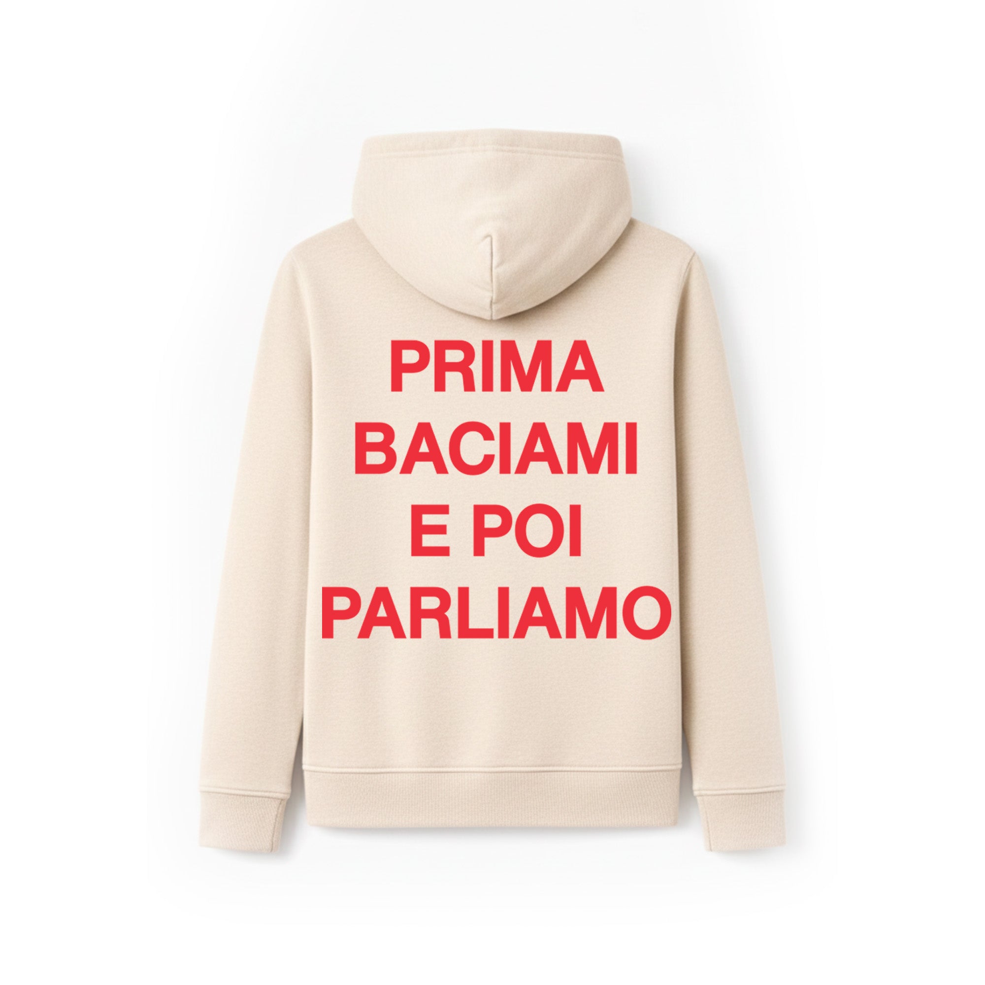 Hoodie "Kiss Me First Then Let's Talk"