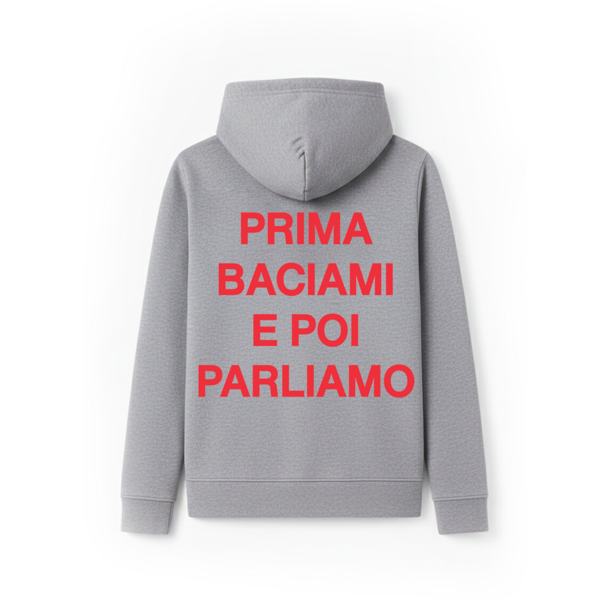 Hoodie "Kiss Me First Then Let's Talk"