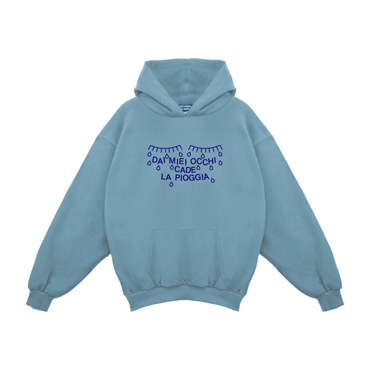 Felpa Hoodie "Pioggia Dai Miei Occhi"