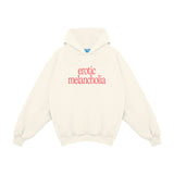 "Erotic Melancholia" Hoodie