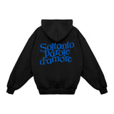 "Only Words of Love" Hoodie