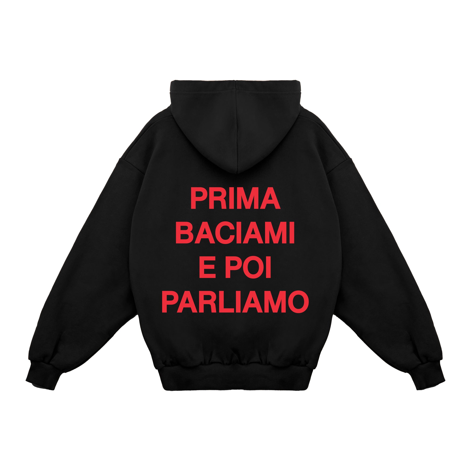 Hoodie "Kiss Me First Then Let's Talk"