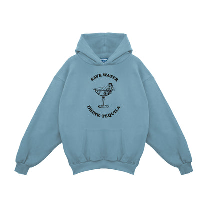 Felpa Hoodie "Save Water, Drink Tequila"