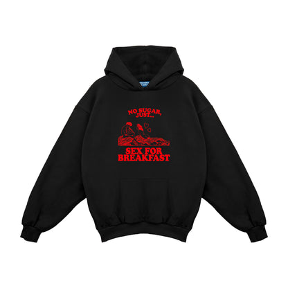 Felpa Hoodie "Sex For Breakfast"