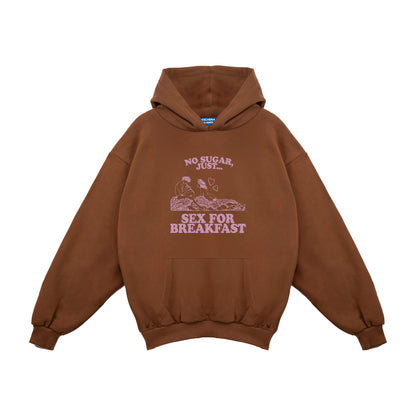 Felpa Hoodie "Sex For Breakfast"