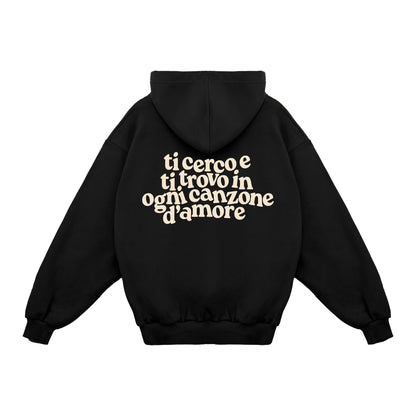 Felpa Hoodie "In Ogni Canzone D'Amore"