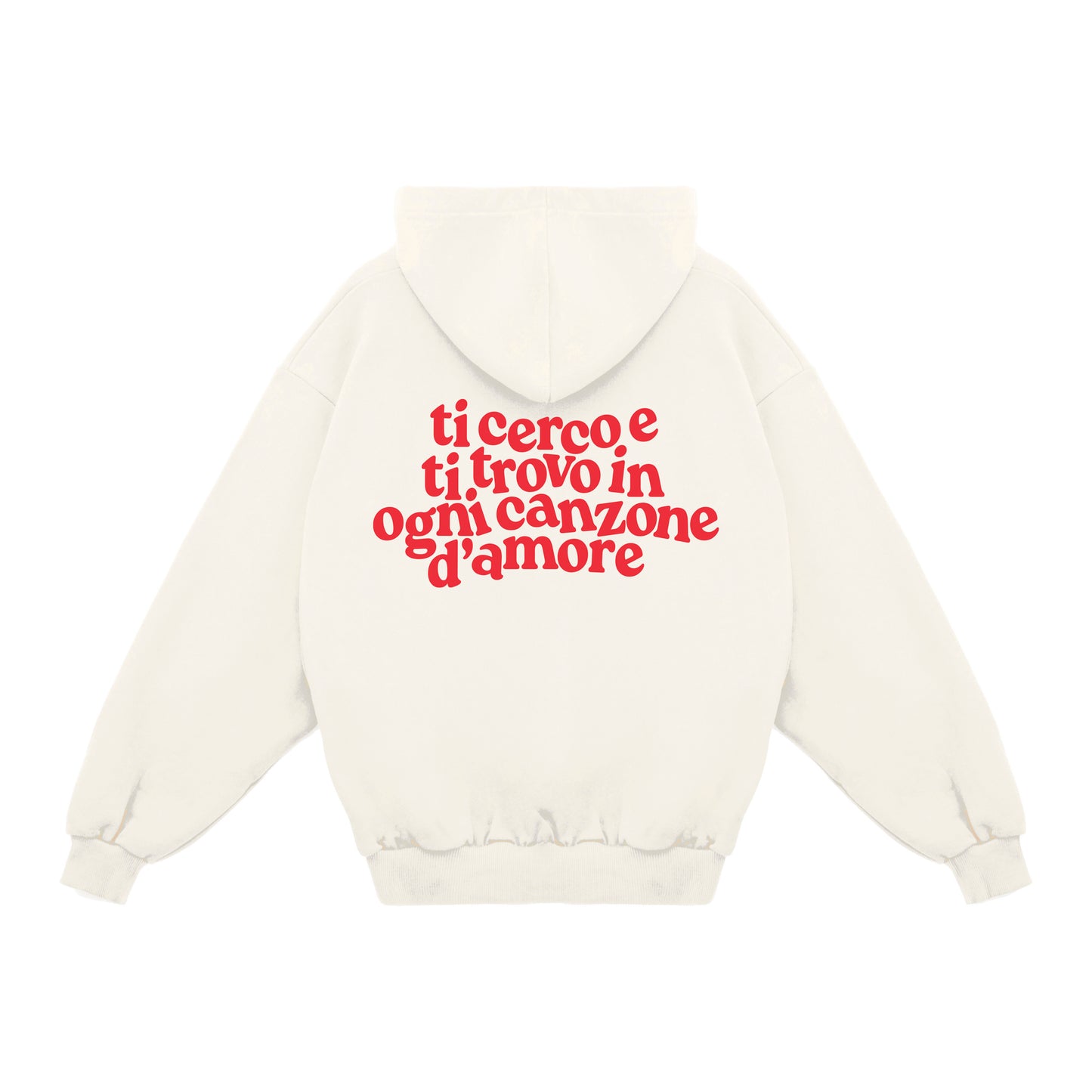 Felpa Hoodie "In Ogni Canzone D'Amore"