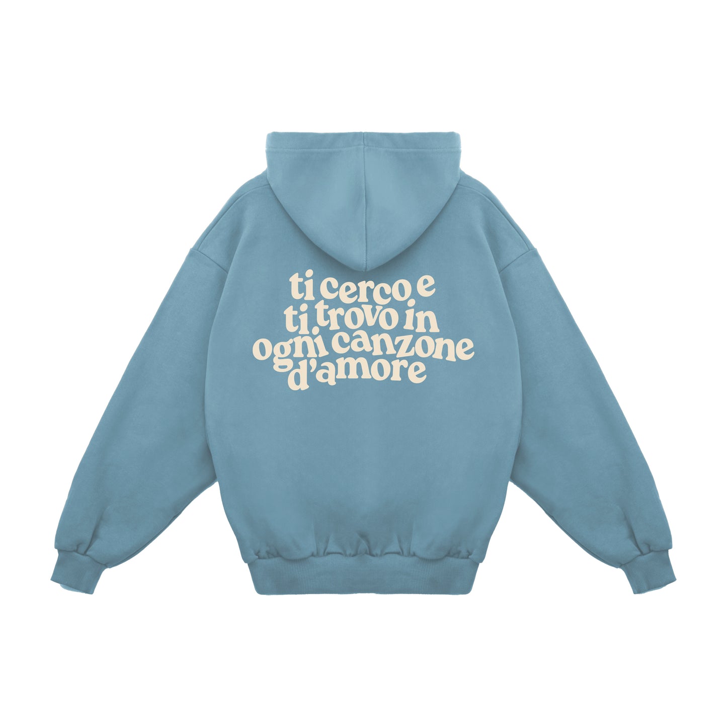 Felpa Hoodie "In Ogni Canzone D'Amore"