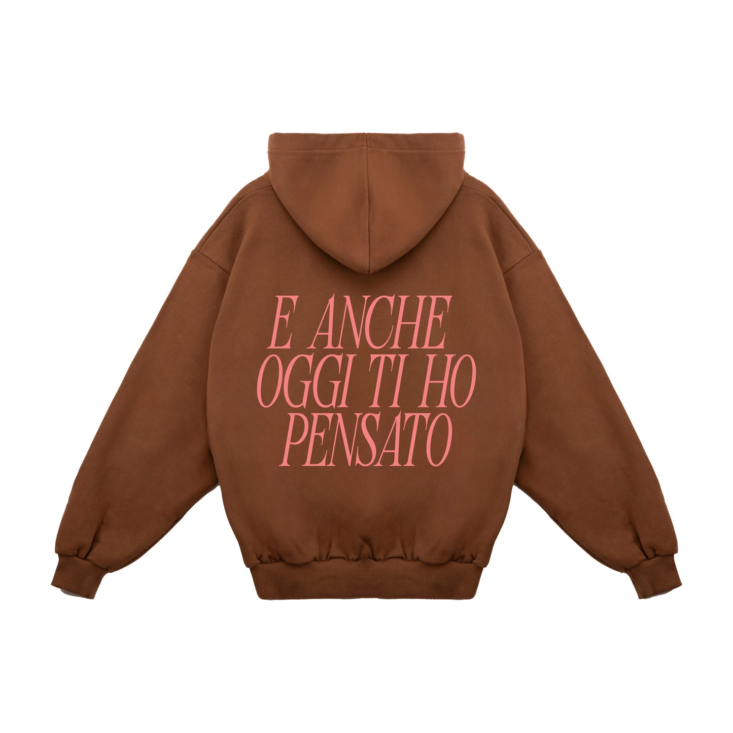 Felpa Hoodie "Anche Oggi Ti Ho Pensato"