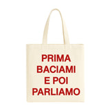 Tote "Prima baciami e poi parliamo"