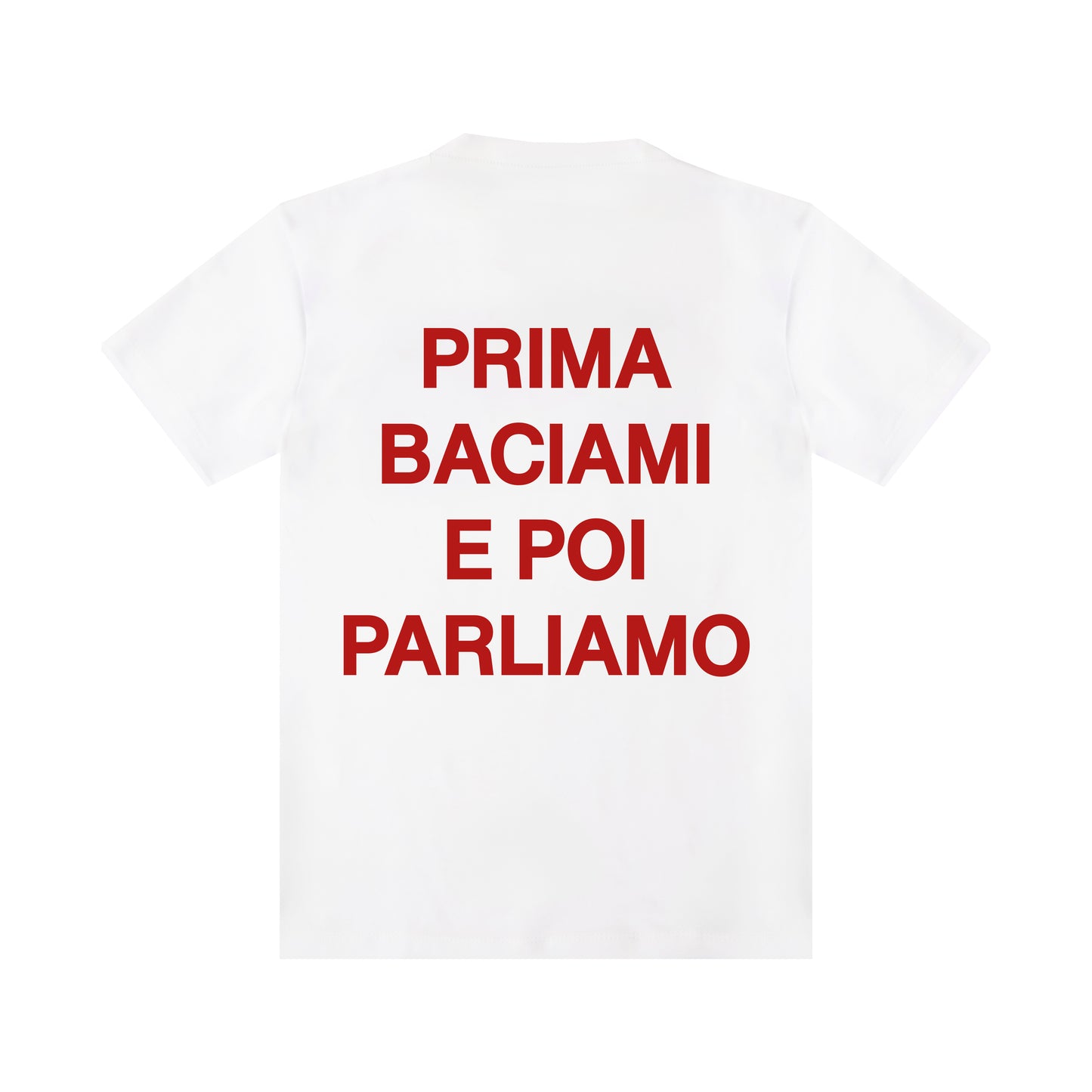 T-shirt "Prima baciami e poi parliamo"