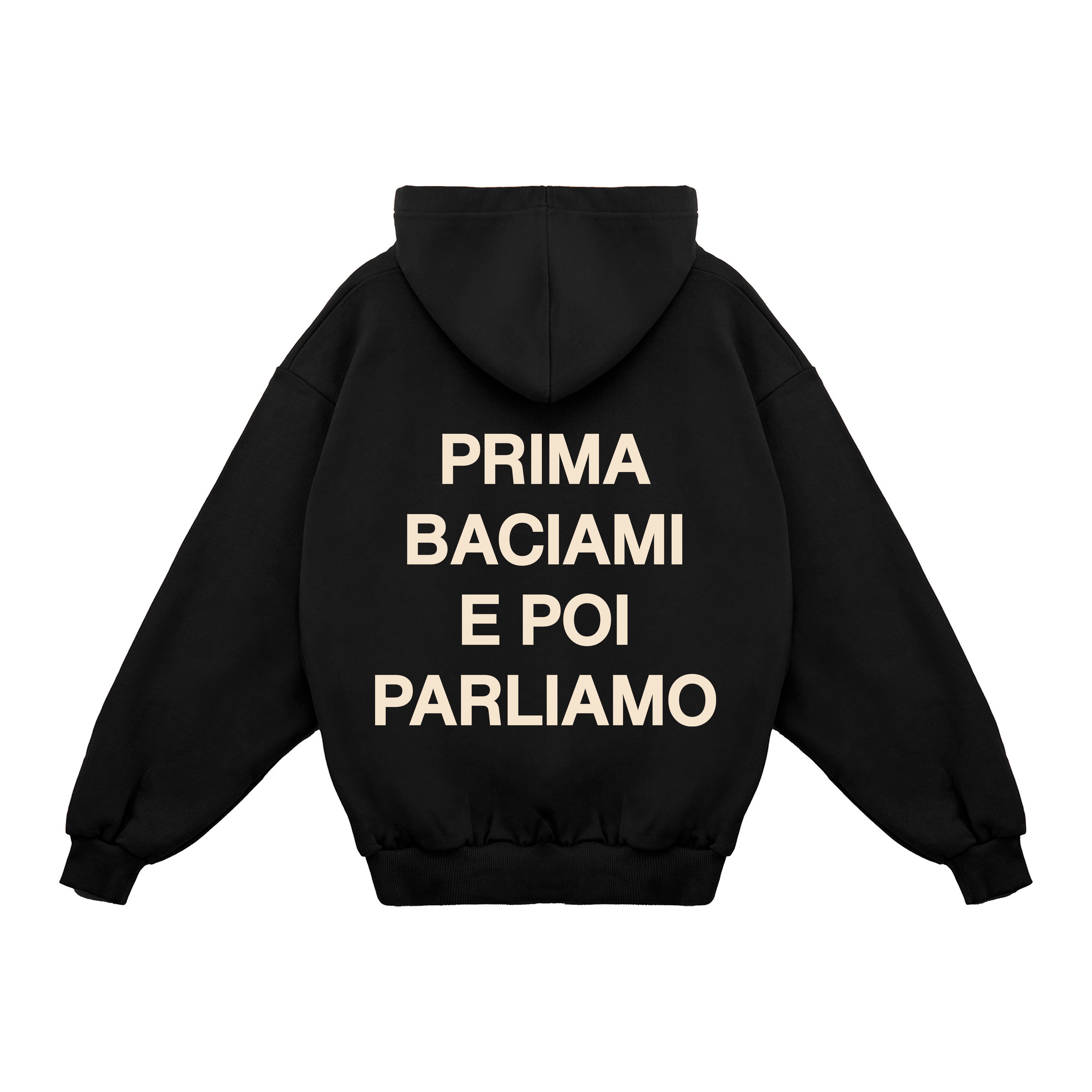 Hoodie "Kiss Me First Then Let's Talk"