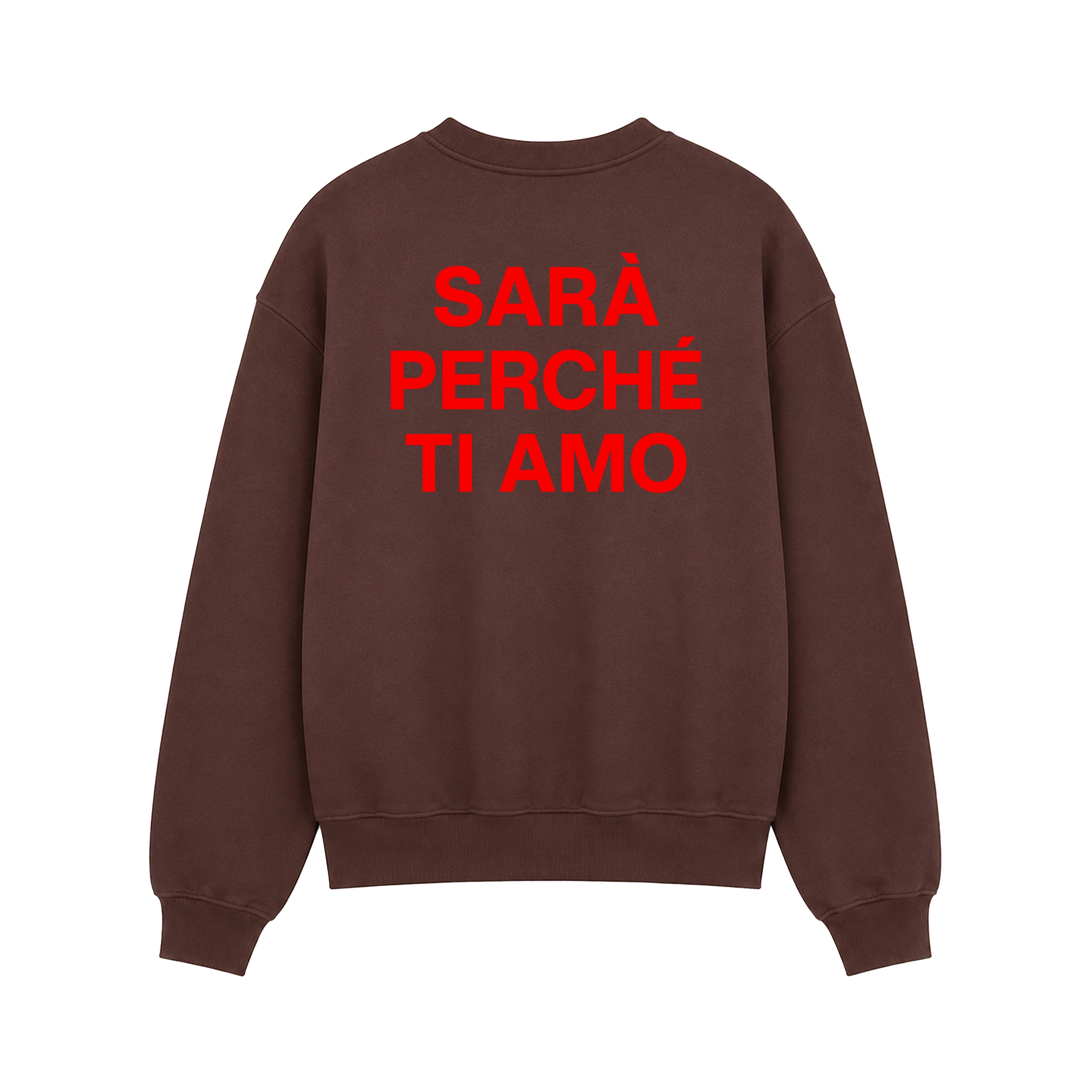 Felpa Girocollo Sarà Perché Ti Amo Moro retro