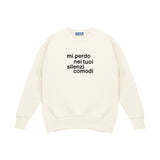 Felpa Girocollo "Silenzi comodi"