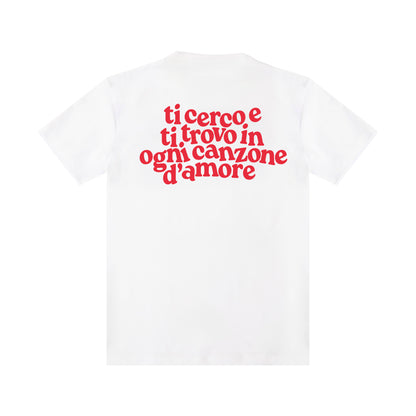 T-shirt "In Ogni Canzone D'Amore"