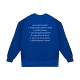 Crewneck Sweatshirt "How to Love Yourself Better"
