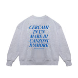Crewneck Sweatshirt "Sea Of Love Songs"