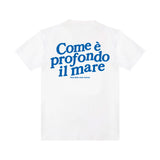 T-shirt “Come è profondo il mare"