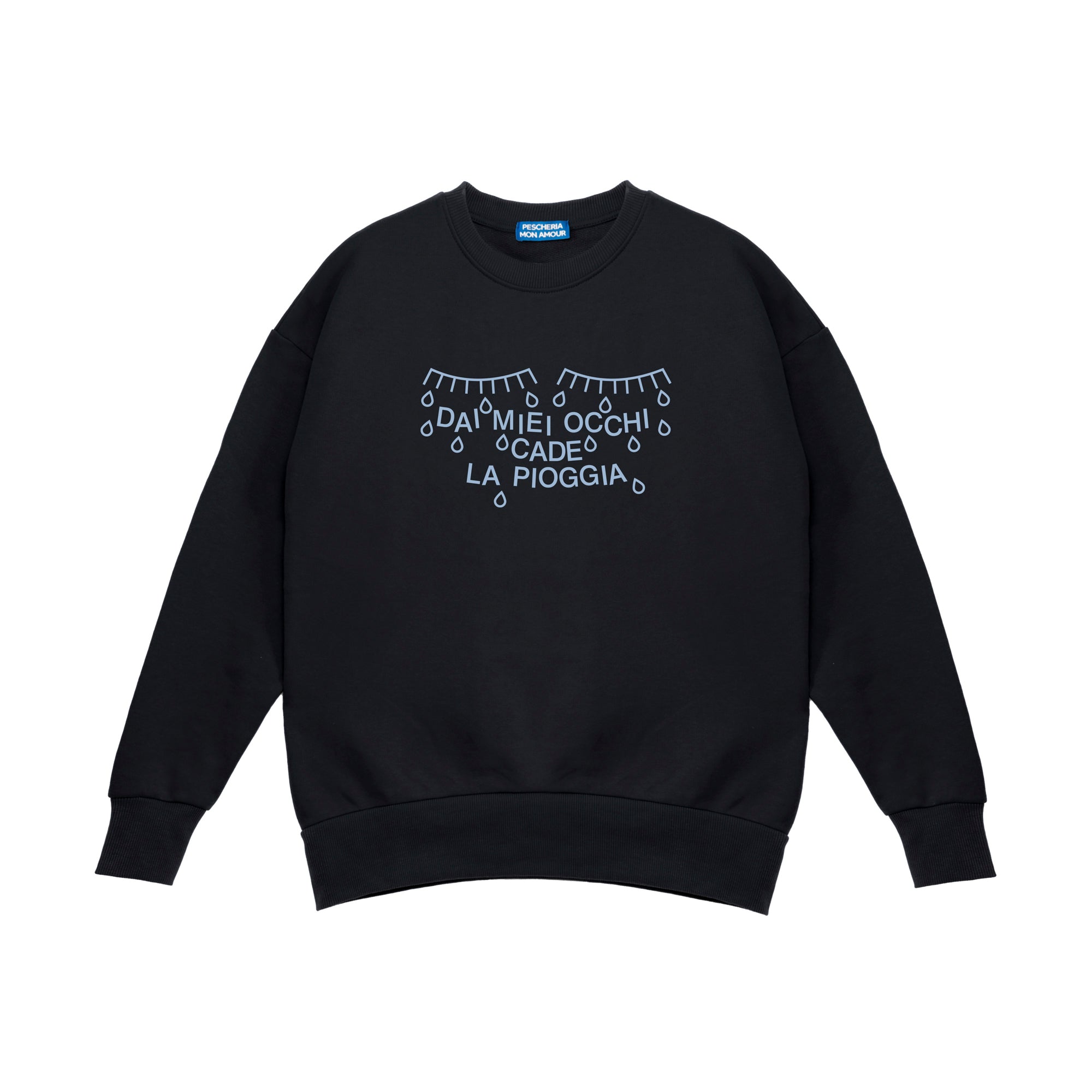 "Rain From My Eyes" Crewneck Sweatshirt
