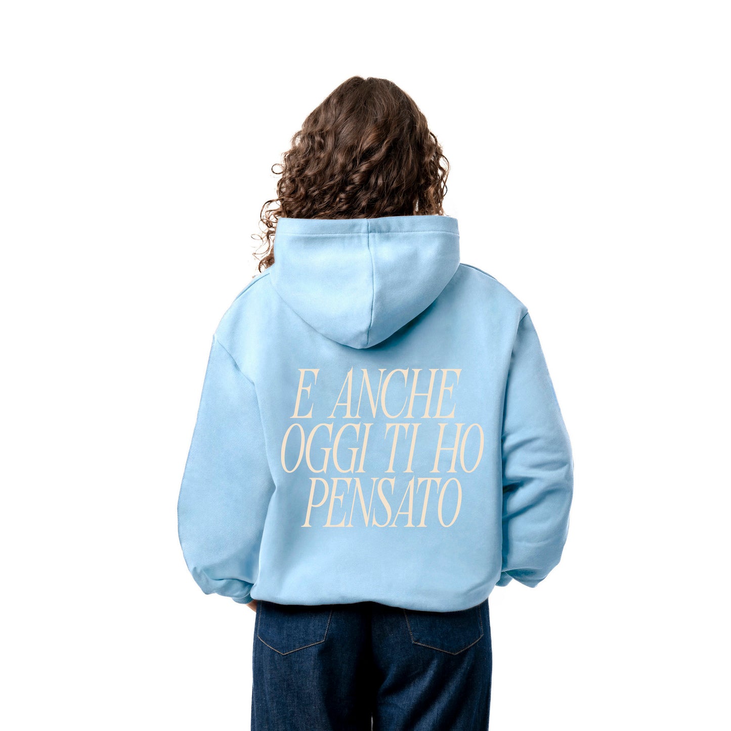 Felpa Hoodie "Anche Oggi Ti Ho Pensato"