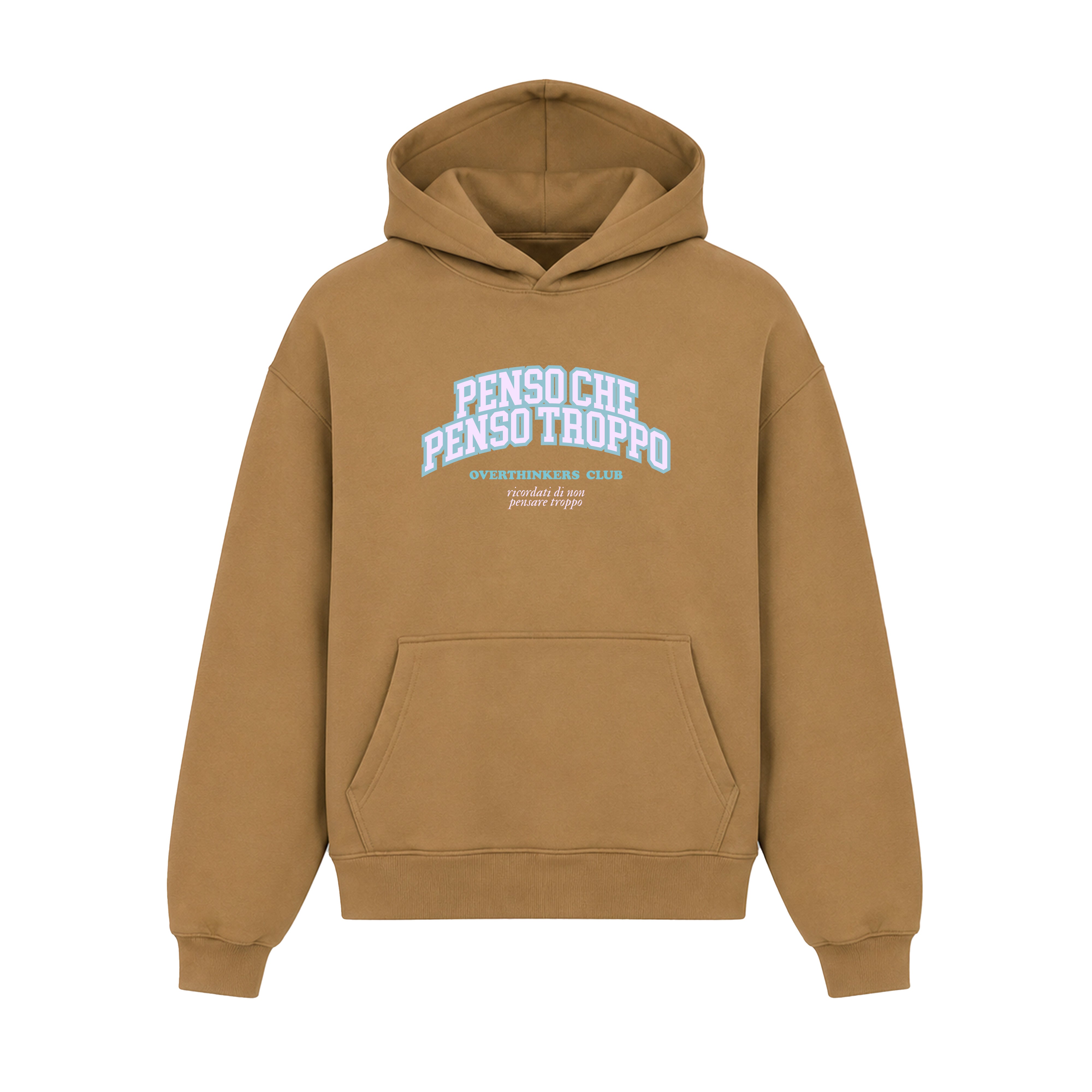 Hoodie "Penso Che Penso Troppo"