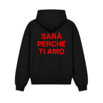 Hoodie Sarà Perché Ti Amo Nero retro