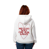 Hoodie "Better Alone Than Unloved"