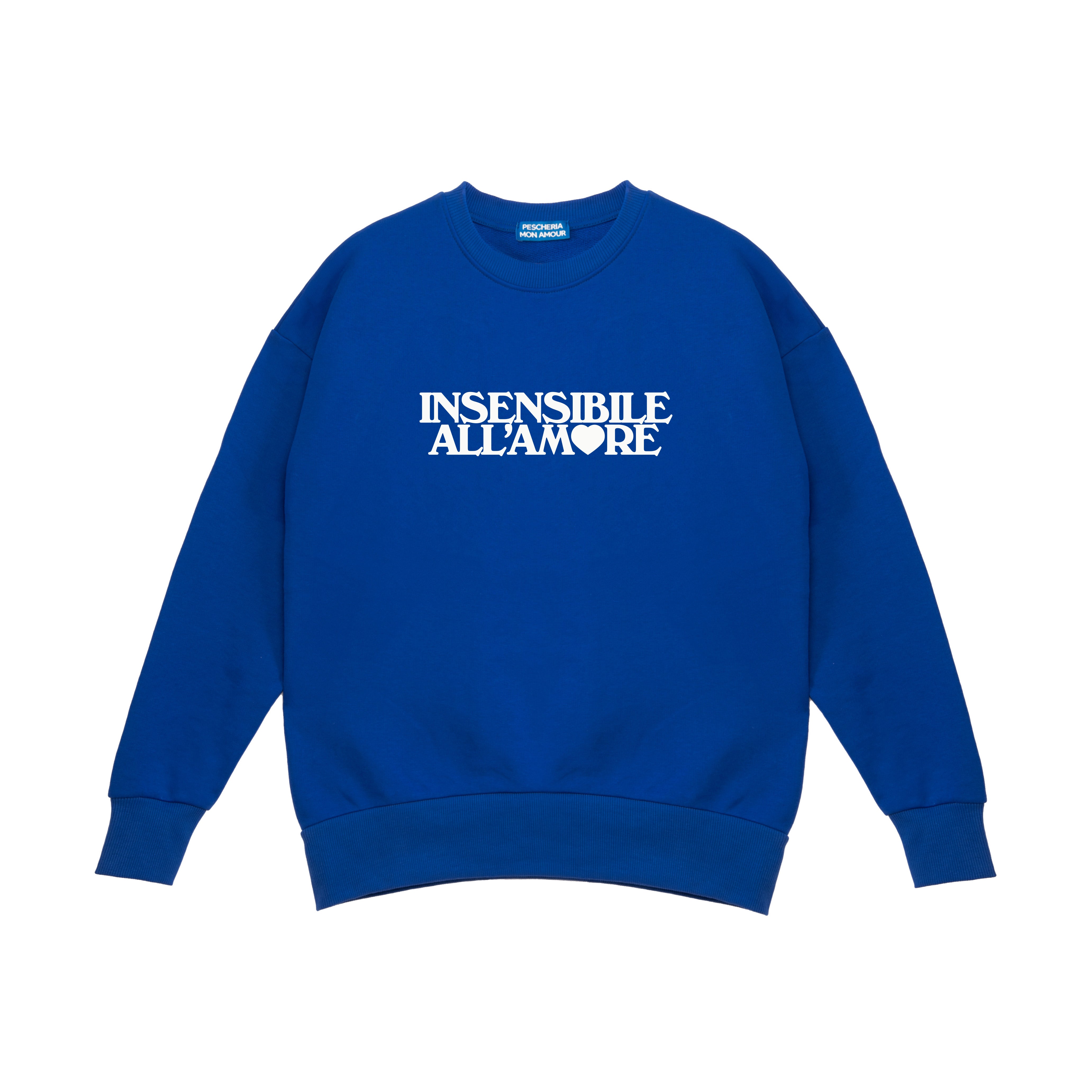Crewneck Sweatshirt "Insensitive To Love"