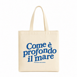 Tote "Com'è profondo il mare"