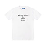 "Slaying" T-shirt
