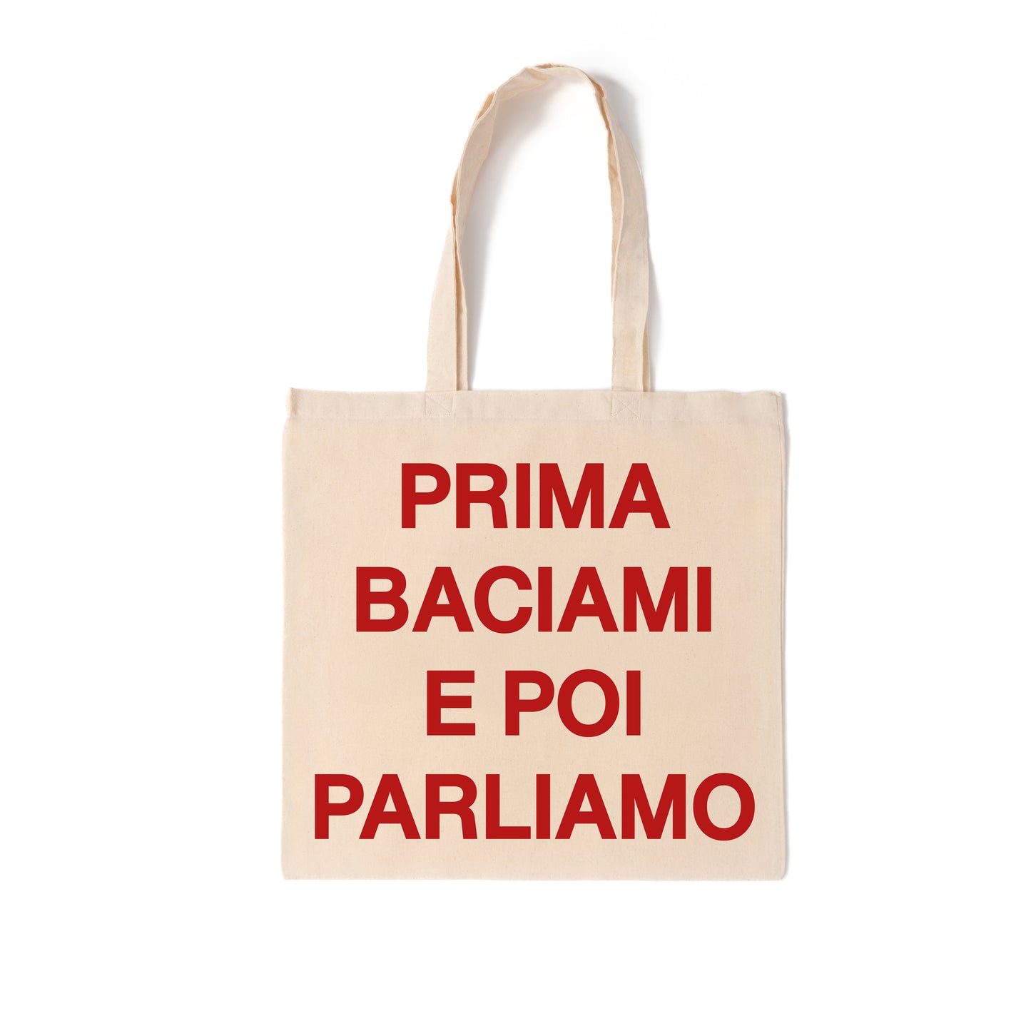 Tote "Prima baciami e poi parliamo"