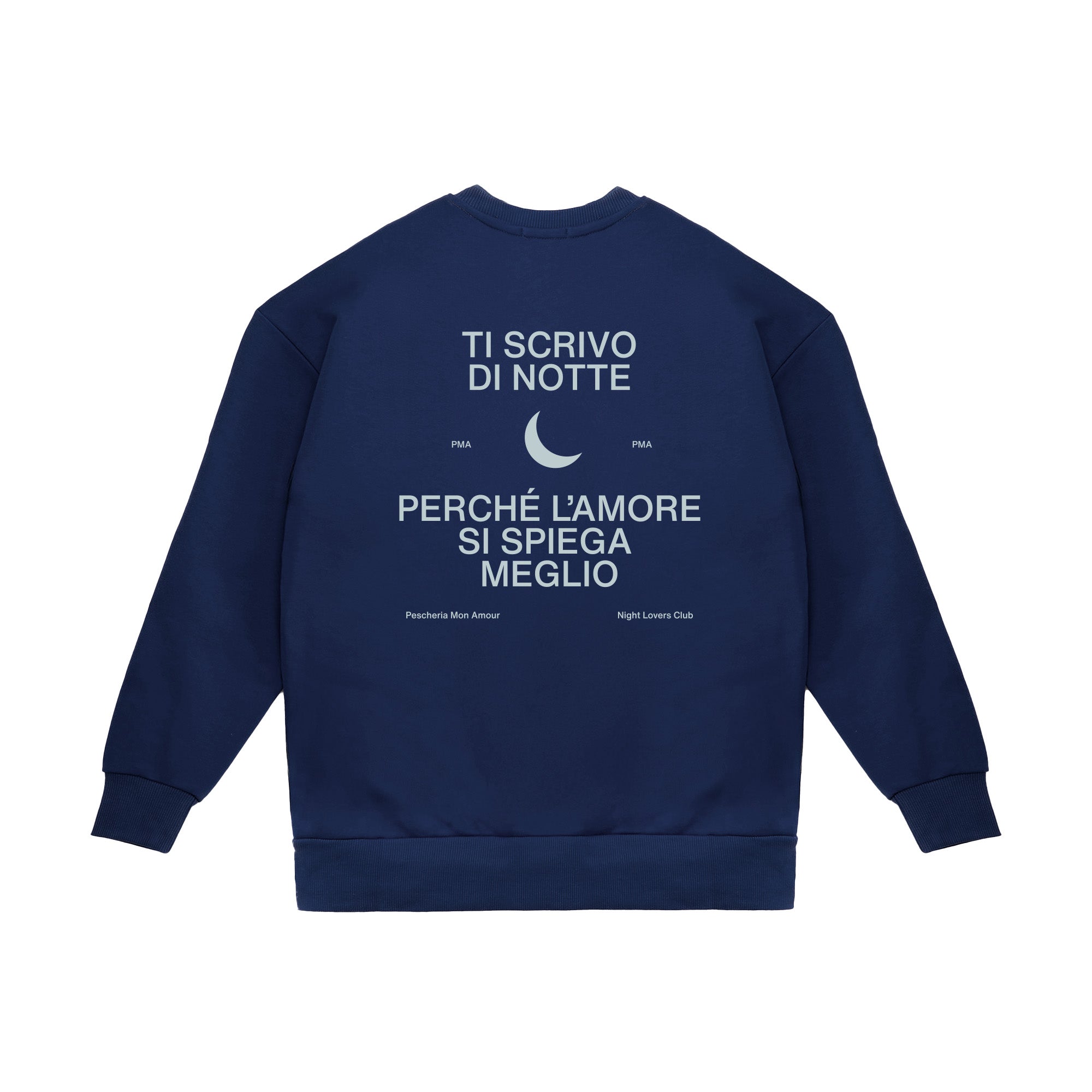 Felpa Girocollo "Ti scrivo di notte"