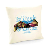 Fodera cuscino Sto bene solo se sto a casa