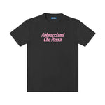 T-shirt Abbracciami Che Passa Nero