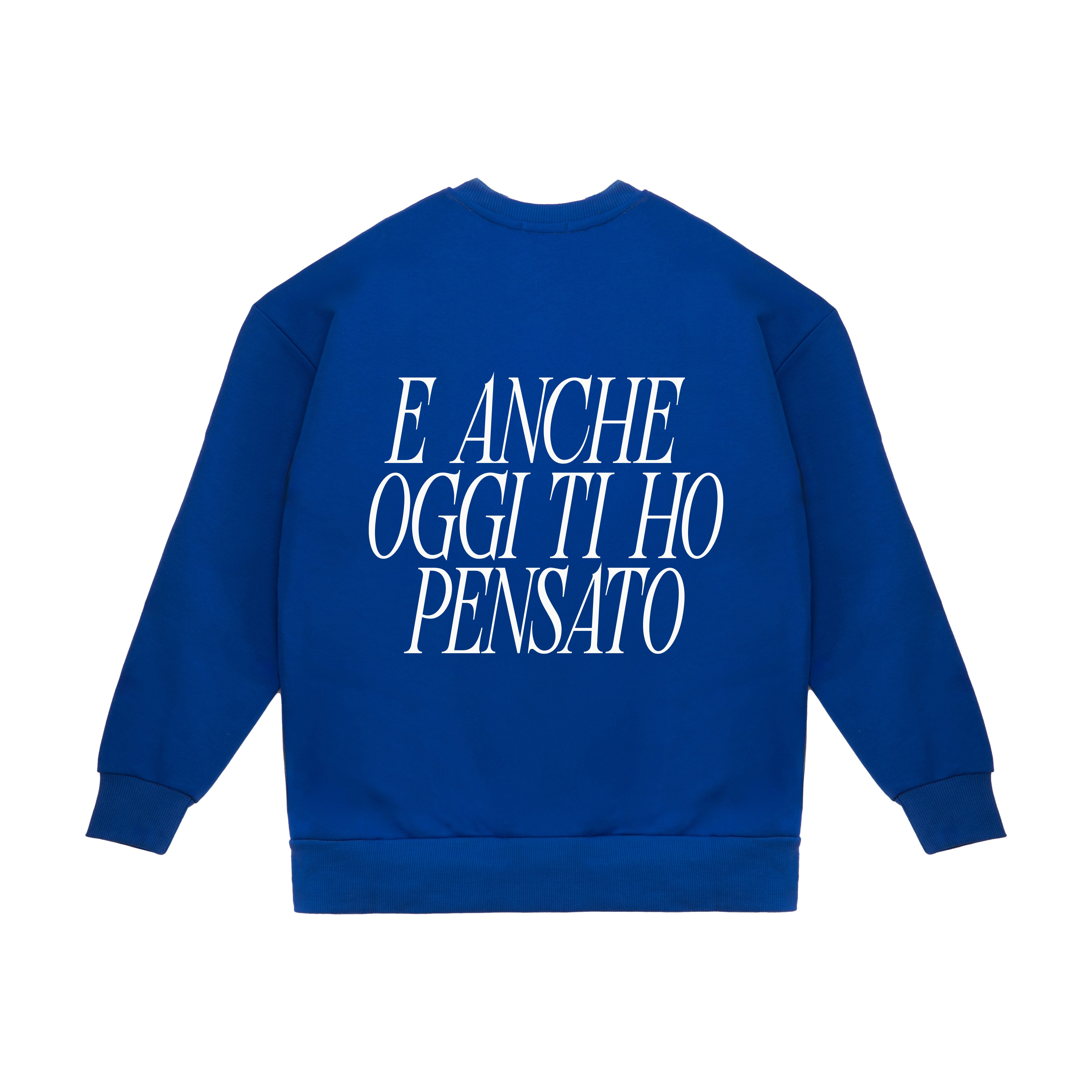 Crewneck Sweatshirt "I Thought of You Today Too"