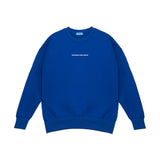Crewneck Sweatshirt "I Thought of You Today Too"